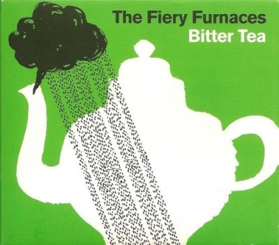 The Fiery Furnaces - Bitter Tea cover art