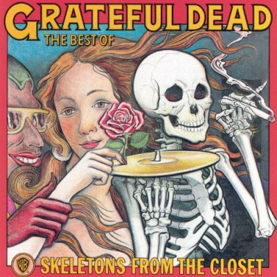 Grateful Dead - Skeletons From the Closet: The Best of Grateful Dead cover art