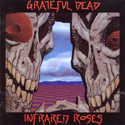 Grateful Dead - Infrared Roses cover art Grateful Dead - Infrared Roses cover art