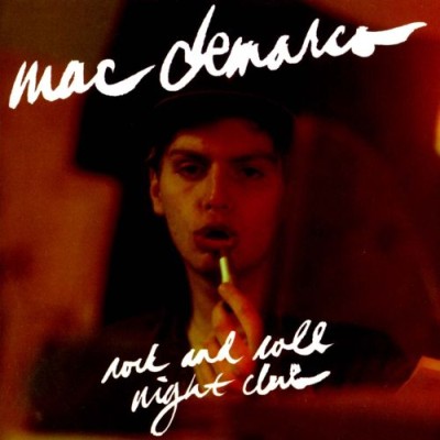 Mac DeMarco - Rock and Roll Night Club cover art