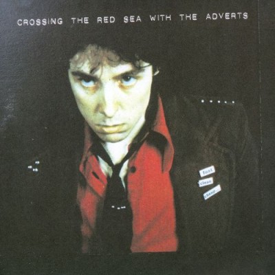 The Adverts - Crossing the Red Sea With The Adverts cover art
