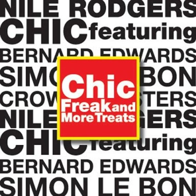 Chic - Chic Freak and More Treats cover art