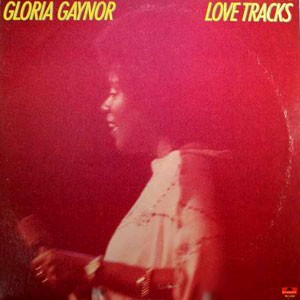 Gloria Gaynor - Love Tracks cover art