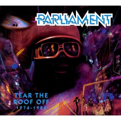 Parliament - Tear the Roof Off 1974-1980 cover art
