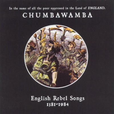 Chumbawamba - English Rebel Songs 1381-1984 cover art