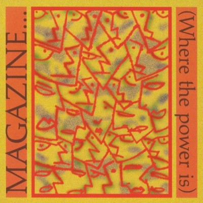 Magazine - Magazine... (Where the Power Is) cover art