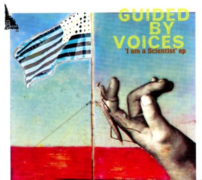 Guided by Voices - 'I Am a Scientist' ep cover art
