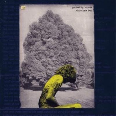 Guided by Voices - Chocolate Boy / As the Girls Sing Downing cover art