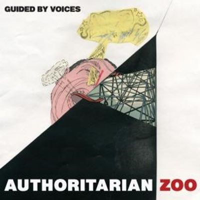 Guided by Voices - Authoritarian Zoo / Cool Planet Theme cover art