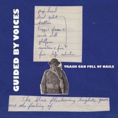 Guided by Voices - Trash Can Full of Nails / Build a Bigger Iceberg cover art