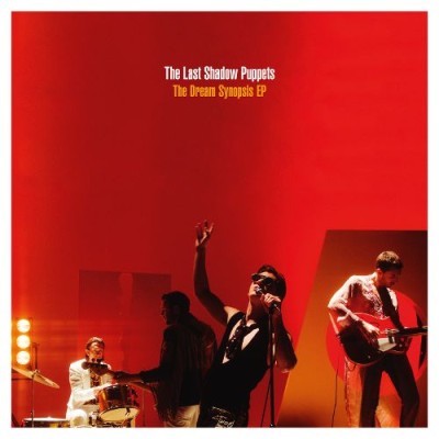 The Last Shadow Puppets - The Dream Synopsis EP cover art