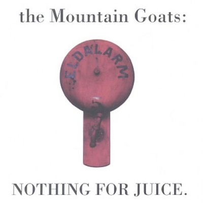 The Mountain Goats - Nothing for Juice cover art