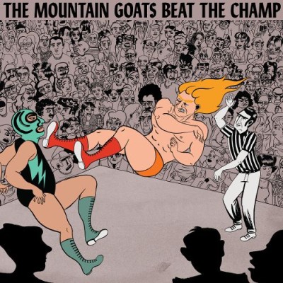 The Mountain Goats - Beat the Champ cover art