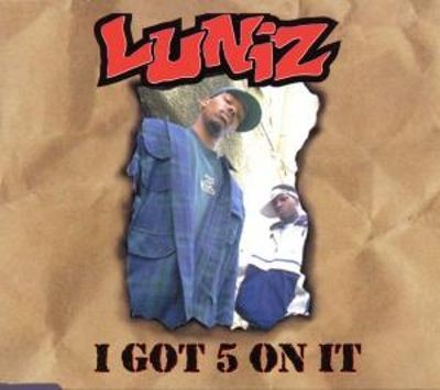 Luniz - I Got 5 on It cover art