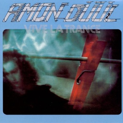 Amon Düül II - Vive la trance cover art