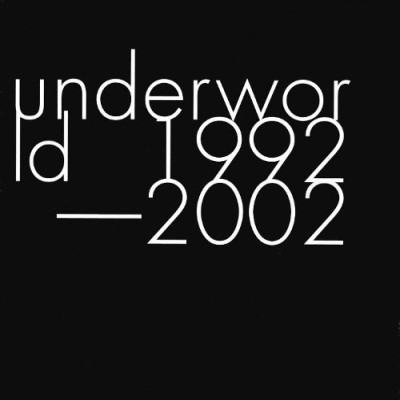 Underworld - Underworld 1992-2002 cover art