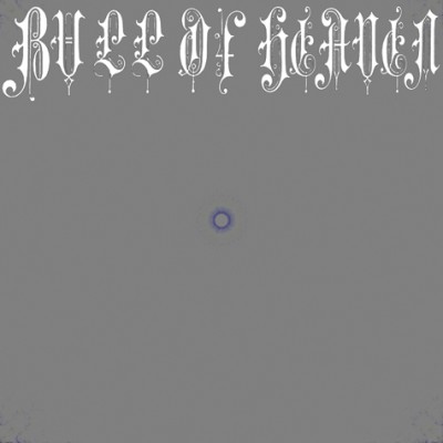 Bull of Heaven - 073: Inflame Thyself in Praying Pt. 13 cover art