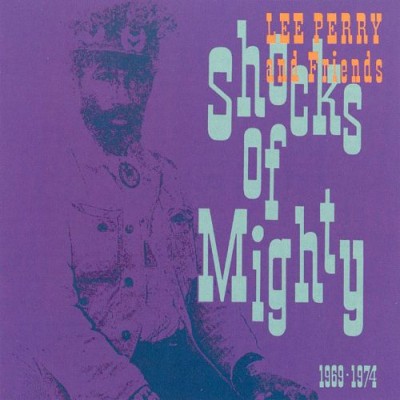 Lee "Scratch" Perry - Shocks of Mighty 1969-1974 cover art