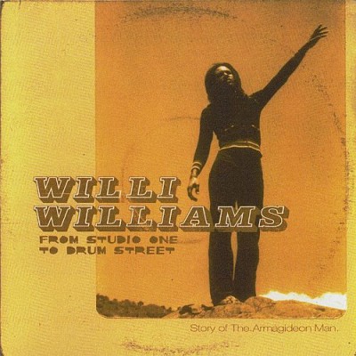 Willi Williams - From Studio One to Drum Street cover art