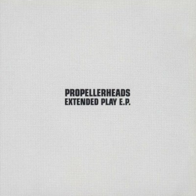 Propellerheads - Extended Play EP cover art