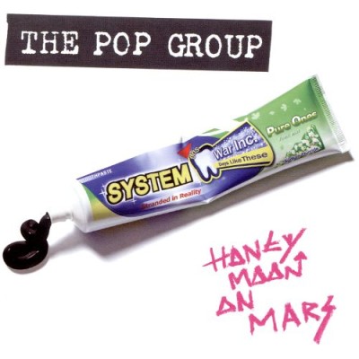 The Pop Group - Honeymoon on Mars cover art