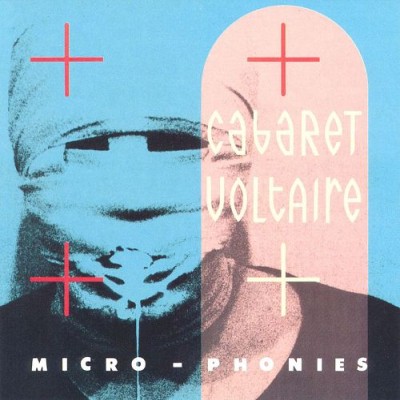 Cabaret Voltaire - Micro-Phonies cover art