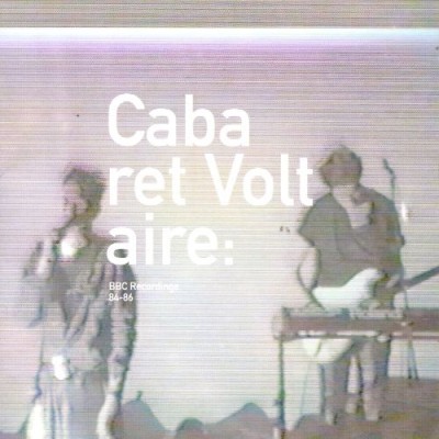 Cabaret Voltaire - Radiation (BBC Recordings 84-86) cover art