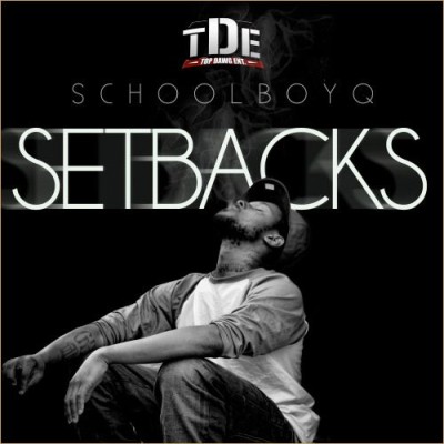 ScHoolboy Q - Setbacks cover art