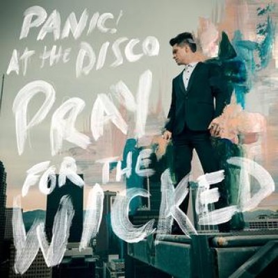 Panic! at the Disco - Pray for the Wicked cover art