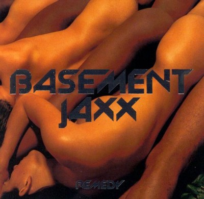 Basement Jaxx - Remedy cover art Basement Jaxx - Remedy cover art