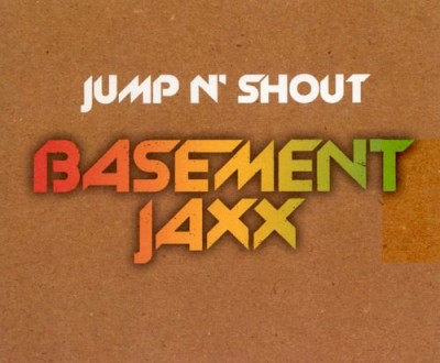 Basement Jaxx - Jump 'n' Shout cover art