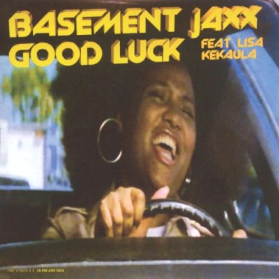 Basement Jaxx - Good Luck cover art