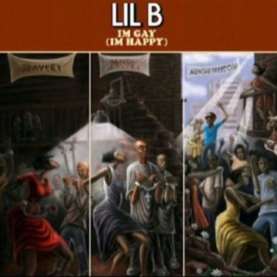 Lil B - Im Gay (Im Happy) cover art Lil B - Im Gay (Im Happy) cover art
