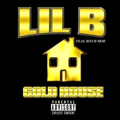 Lil B - Gold House cover art