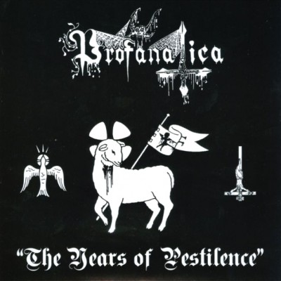 Profanatica - The Years of Pestilence cover art
