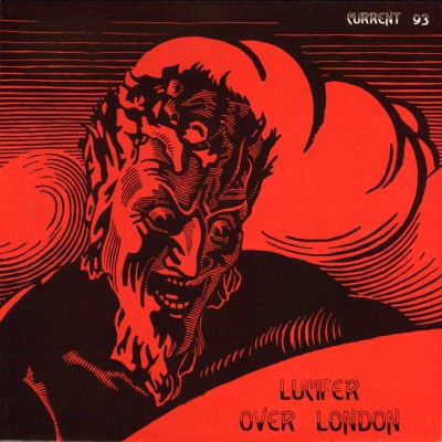 Current 93 - Lucifer Over London cover art