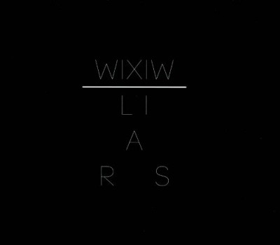 Liars - WIXIW cover art