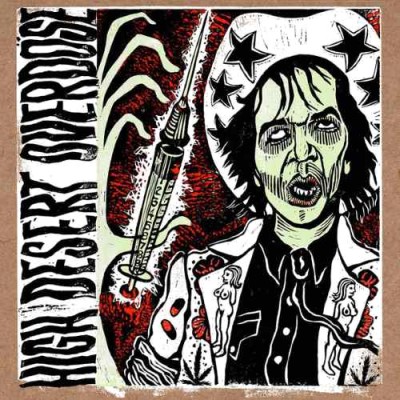 Melvins / Off! / Redd Kross - High Desert Overdose cover art Melvins / Off! / Redd Kross - High Desert Overdose cover art