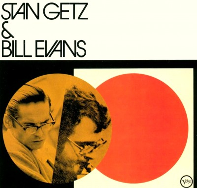 Stan Getz / Bill Evans - Stan Getz & Bill Evans cover art Stan Getz / Bill Evans - Stan Getz & Bill Evans cover art
