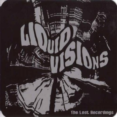Liquid Visions - The Lost Recordings cover art