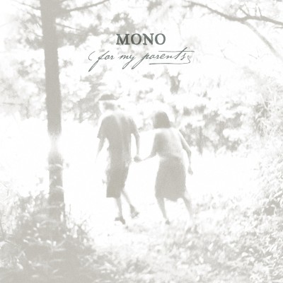 Mono - For my parents cover art Mono - For my parents cover art