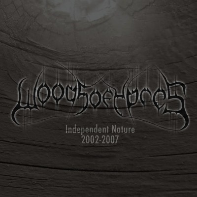 Woods of Ypres - Independent Nature 2002-2007 cover art