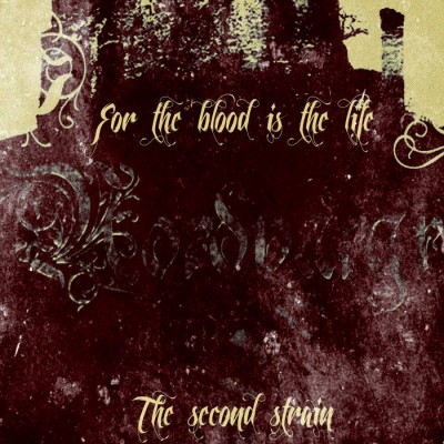 Nordvargr - For the Blood is the Life - The Second Strain cover art