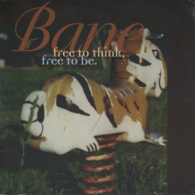 Bane - Free to Think, Free to Be cover art