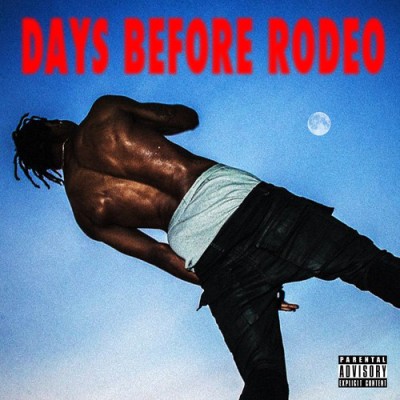 Travis Scott - Days Before Rodeo cover art