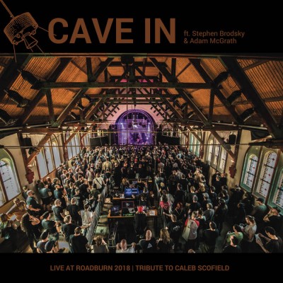 Cave In ft. Stephen Brodsky & Adam McGrath - Live at Roadburn Festival 2018 cover art