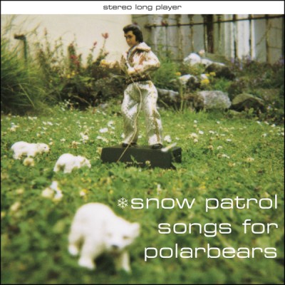 Snow Patrol - Songs for Polarbears cover art