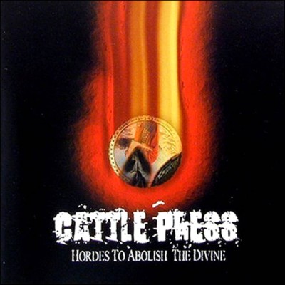 Cattle Press - Hordes to Abolish the Divine cover art