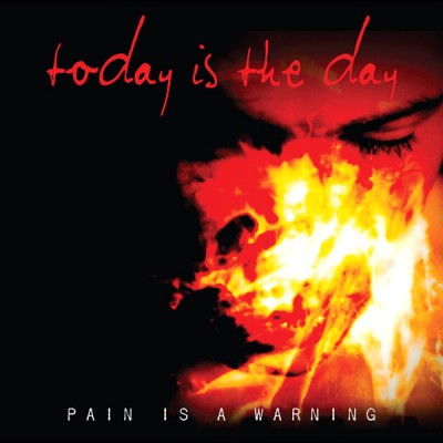 Today Is the Day - Pain Is a Warning cover art