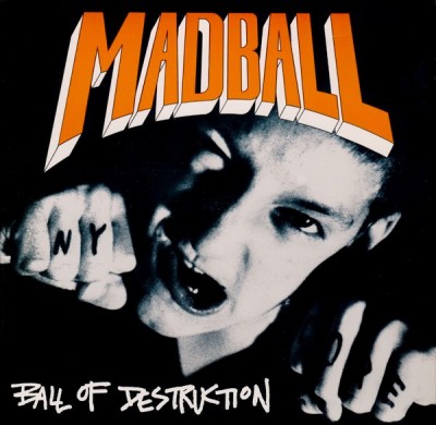 Madball - Ball of Destruction cover art
